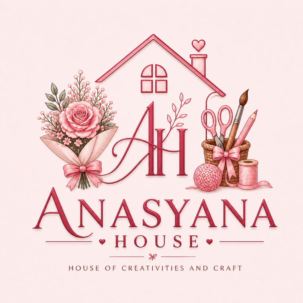 ANASYANA HOUSE - HOUSE OF CREATIVITIES AND CRAFT-CRAFTING MEANING , CREATING MEMORIES